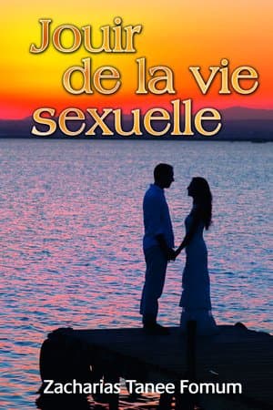 Jouir de la vie sexuelle