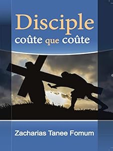 Disciple, coûte que coûte